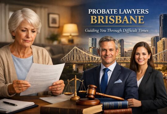Reliable Probate Lawyers Brisbane for Complete Estate Management 2 Probate Lawyers Brisbane
